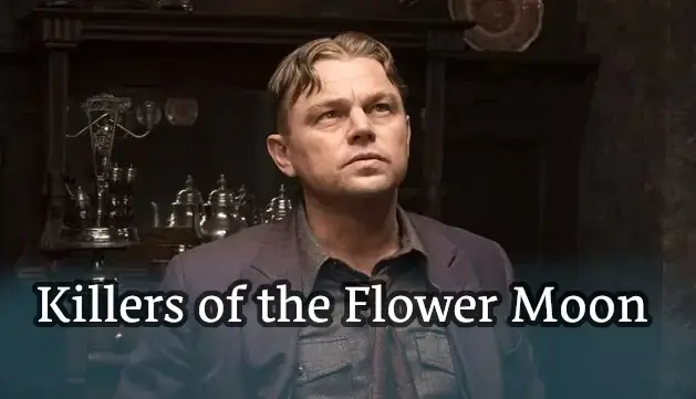 فیلم Killers of the Flower Moon 2024